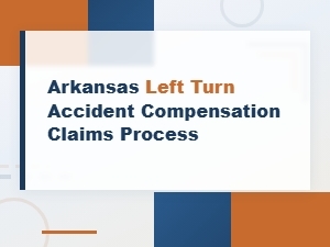 Arkansas Left Turn Accident Compensation Guide